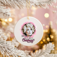 Load image into Gallery viewer, Have a Holly Dolly Christmas Ornament | Dolly Parton Tribute