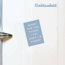 Load image into Gallery viewer, Hangry Rectangle Magnet.