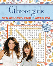 Load image into Gallery viewer, Gilmore Girls Word Search, Quips, Quotes, and Coloring Book
