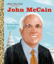 Load image into Gallery viewer, John McCain: A Little Golden Book Biography