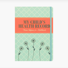 Load image into Gallery viewer, My Child's Health Record