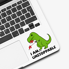 Load image into Gallery viewer, I am Unstoppable Dino Motivational Sticker.