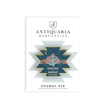 Load image into Gallery viewer, Nature Is Magic Enamel Pin.