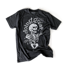 Load image into Gallery viewer, Doing Great - Unisex tee.