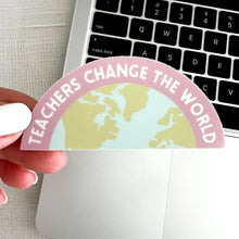 Load image into Gallery viewer, Teachers Change The World Sticker 3x1.75 in..