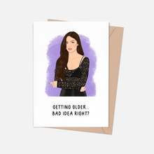 Load image into Gallery viewer, Olivia Rodrigo Getting Older Bad Idea Birthday Card.