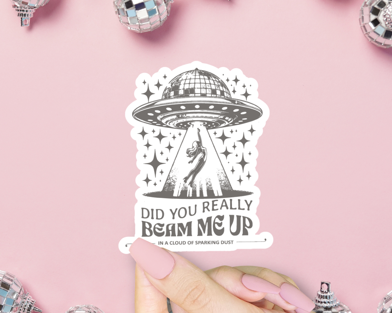 Did You Really Beam Me Up Sticker, Taylor Swift TTPD, Eras.