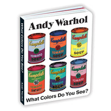 Load image into Gallery viewer, Andy Warhol What Colors Do You See? Board Book.
