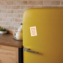 Load image into Gallery viewer, Born To Be Wild Rectangle Magnet.
