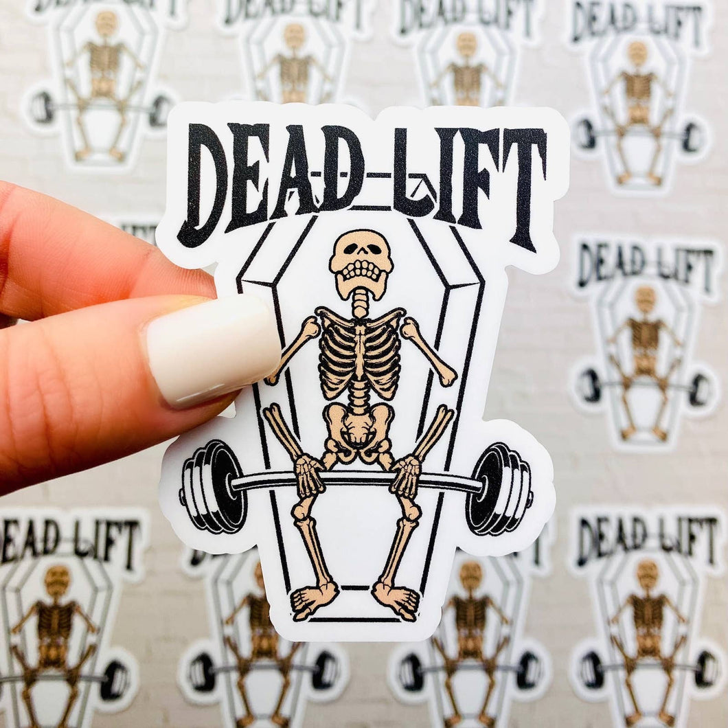 Dead Lift Sticker - Funny Skeleton Coffin Weightlifting Joke