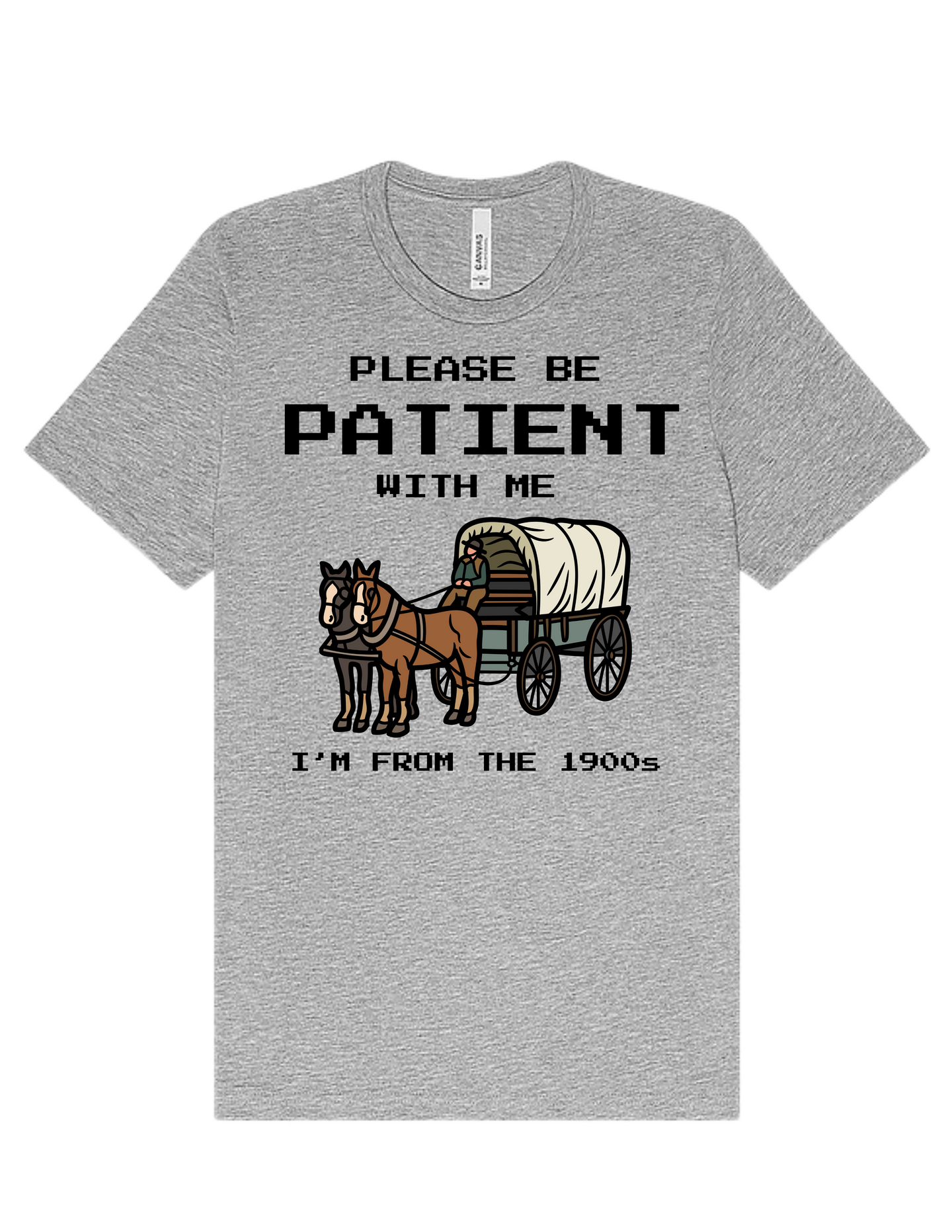 Please Be Patient Tee