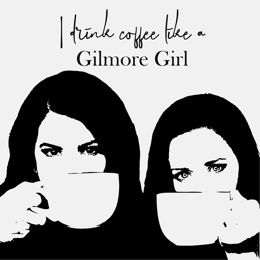 Drink Coffee Like A Gilmore Girl Magnet