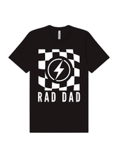 Load image into Gallery viewer, Rad Like Dad/ Rad Dad Tee
