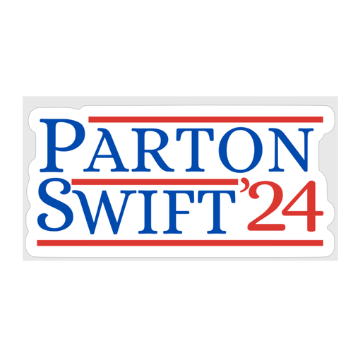 Dolly Parton + Taylor Swift Election 2024.