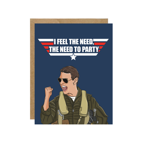 I Feel The Need, The Need To Party Pop Culture Card.