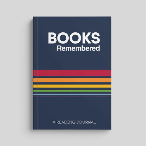 Books Remembered: Reading Journal.