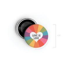 Load image into Gallery viewer, Love Is Love Button Magnet
