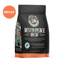 Load image into Gallery viewer, &quot;Rest-In-Peace&quot; Decaf | 12oz.
