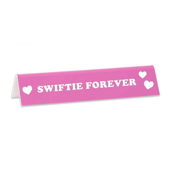 Swiftie Forever Desk Sign.