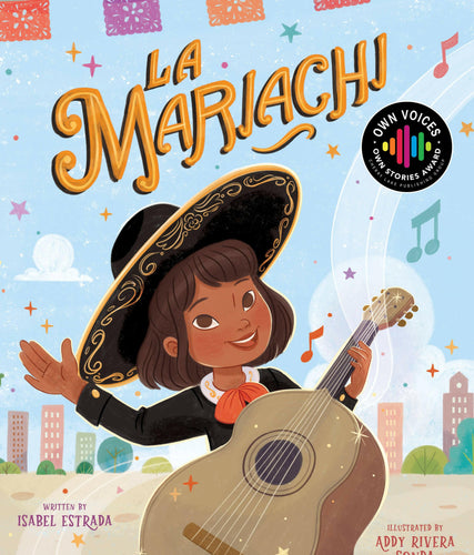 La Mariachi: a children's picture book.