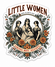 Load image into Gallery viewer, Little Women 3" Vinyl Sticker | Louisa May Alcott Bookish Gift
