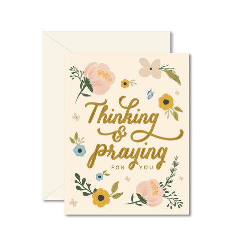 Thinking and Praying For You Sympathy Greeting Card.