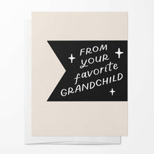 Load image into Gallery viewer, From Your Favorite Grandchild Card | Grandparent Cards.
