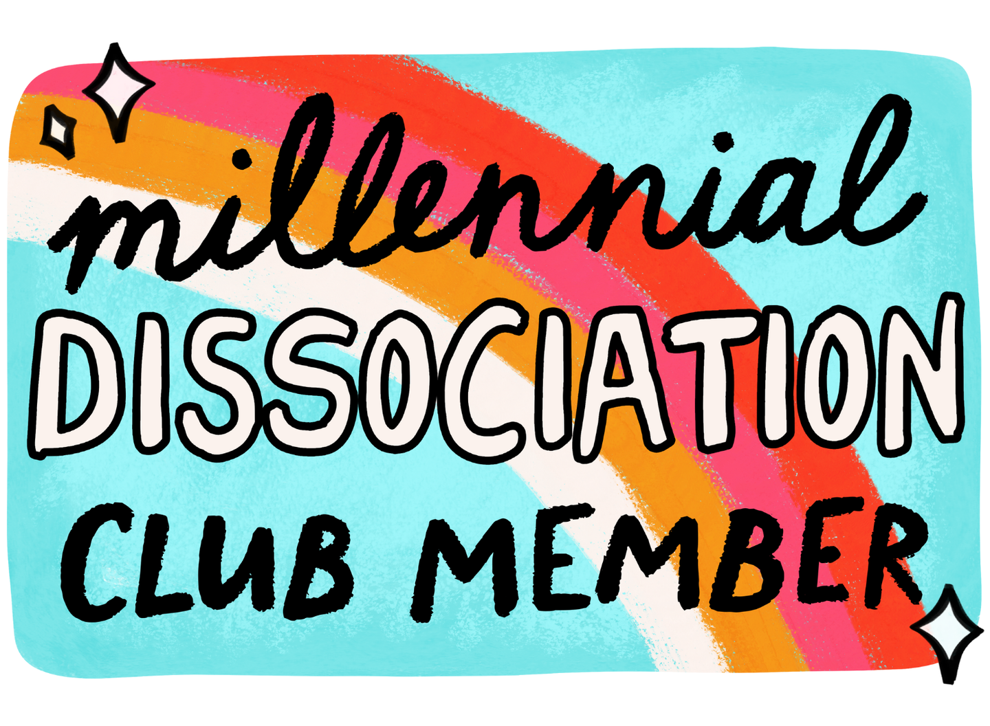 Millennial Dissociation Club Member Magnet