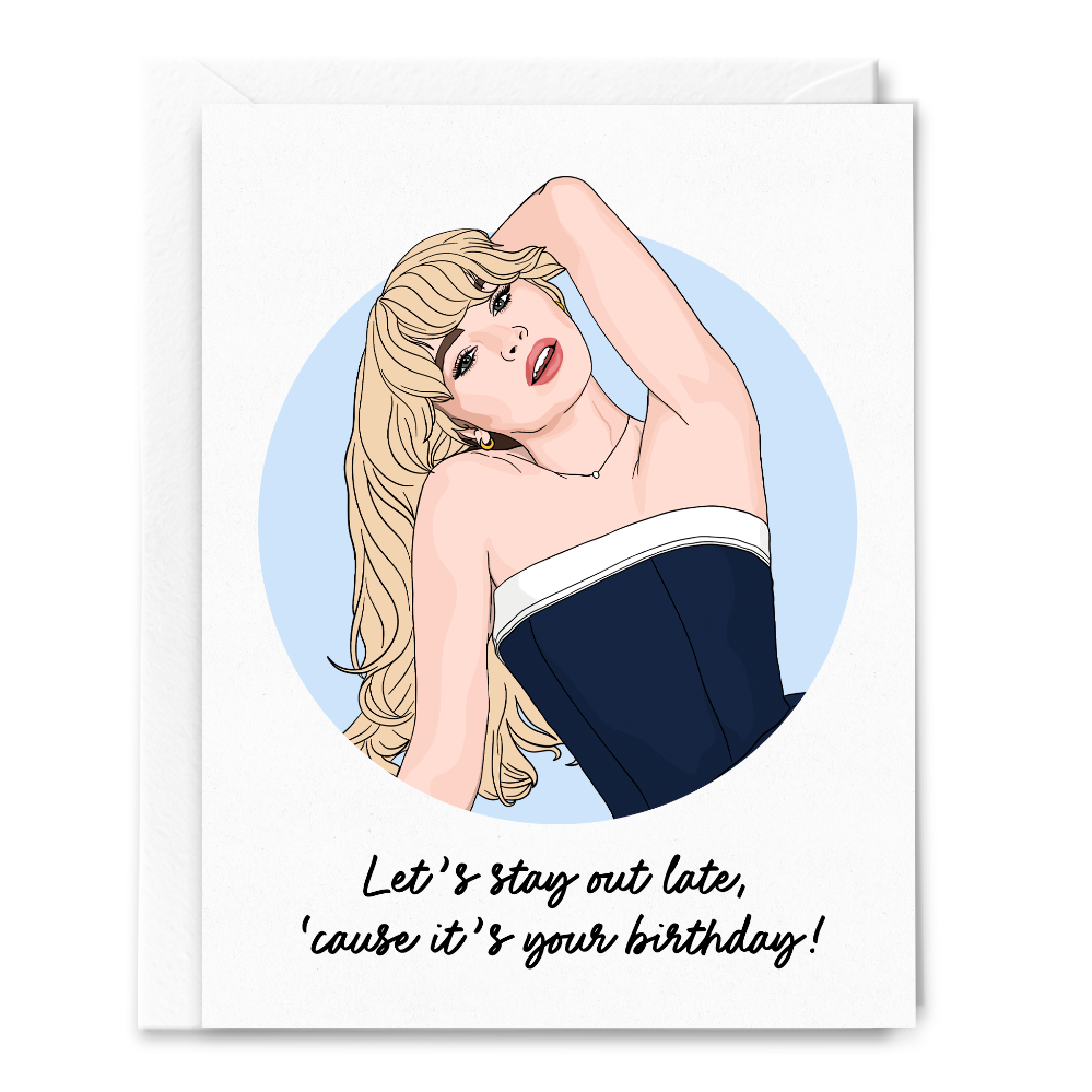 Let's Stay Out Late Birthday Card.