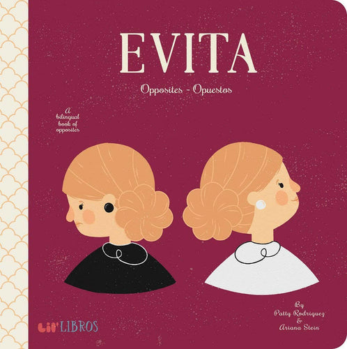 Evita: Opposites / Opuestos - Lil' Libros.