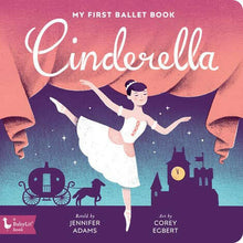 Load image into Gallery viewer, Cinderella: My First Ballet Book.
