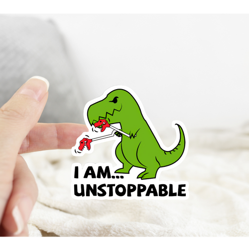 I am Unstoppable Dino Motivational Sticker.