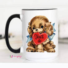 Load image into Gallery viewer, You&#39;ll Do Funny Coffee Mug, Valentine&#39;s Day
