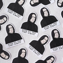 Load image into Gallery viewer, Snape After All This Time Pop Culture Sticker.
