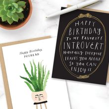 Load image into Gallery viewer, Introvert Birthday Card
