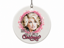 Load image into Gallery viewer, Have a Holly Dolly Christmas Ornament | Dolly Parton Tribute
