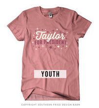 Load image into Gallery viewer, Taylor For President - Youth - Shirt.
