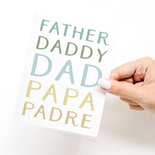 Load image into Gallery viewer, Father Daddy Dad Papa Padre Greeting Card
