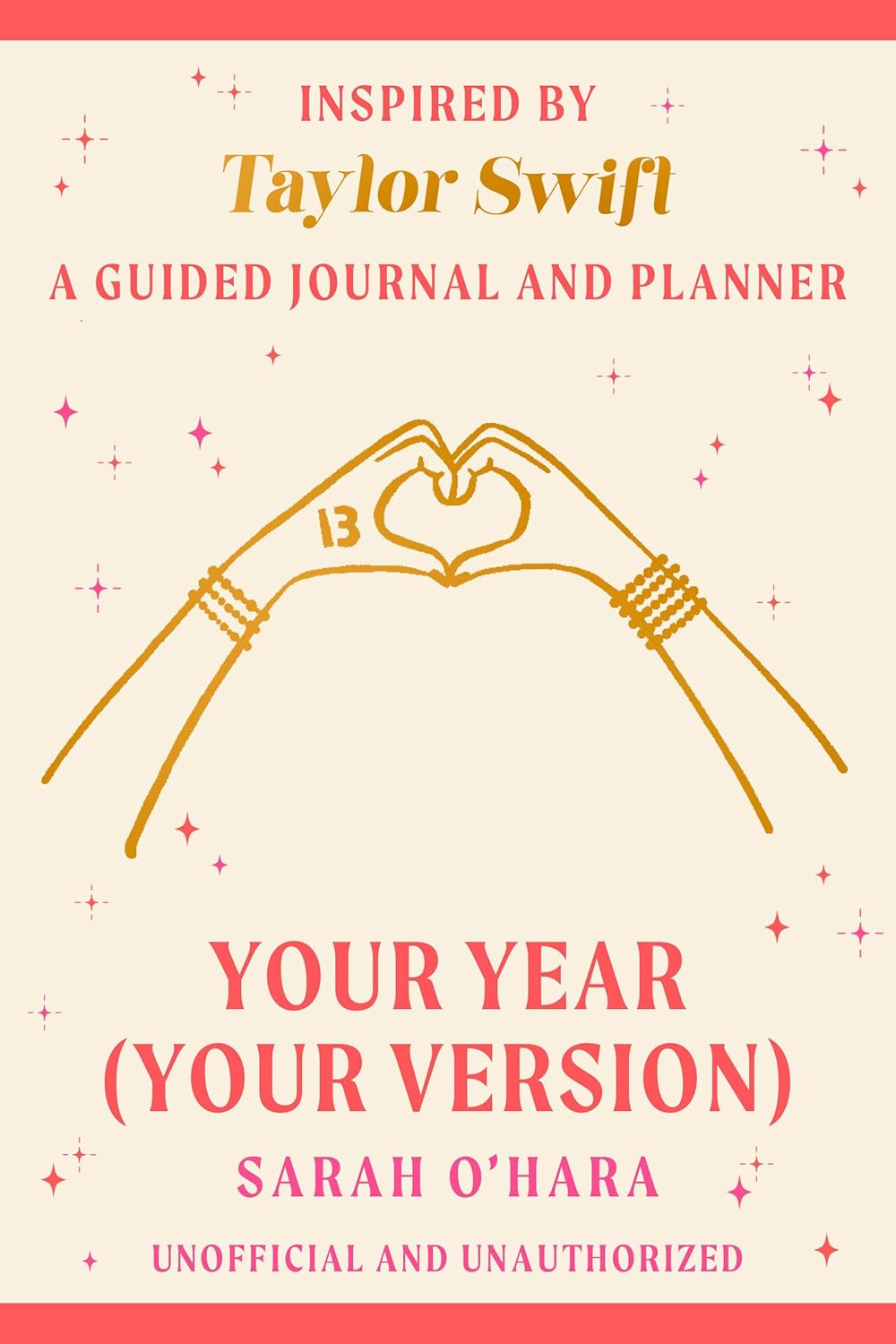 Your Year (Your Version): Inspired by Taylor Swift: A Guided Journal and Planner