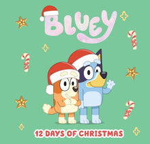 Load image into Gallery viewer, Bluey: 12 Days of Christmas
