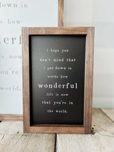 Load image into Gallery viewer, I Hope You Don’t Mind Wood Sign | Valentine&#39;s Day Decor.
