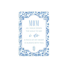 Load image into Gallery viewer, Mother of the Bride Keepsake Card.
