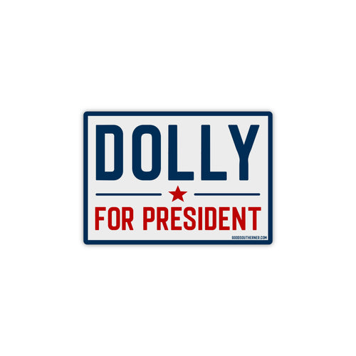 Dolly For President Sticker.