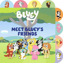 Load image into Gallery viewer, Meet Bluey&#39;s Friends: A Tabbed Board Book
