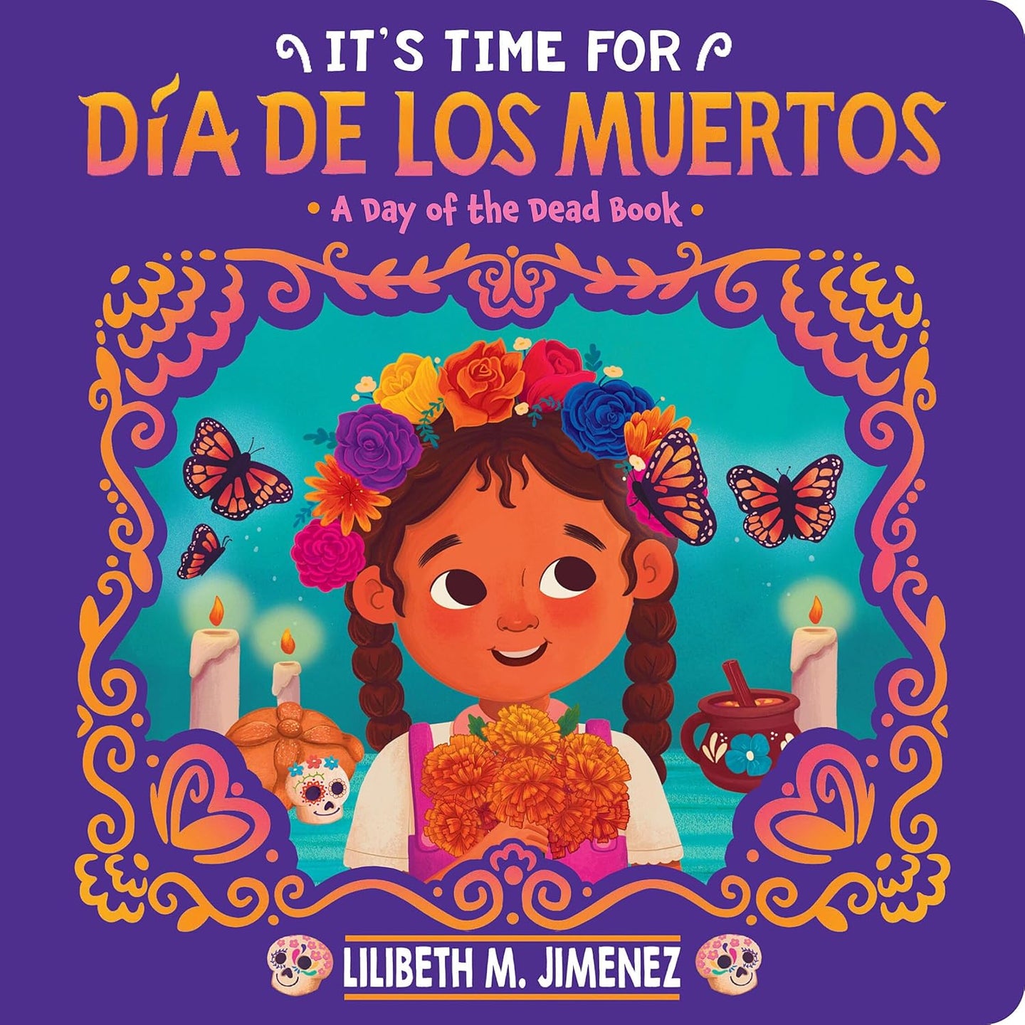 It's Time for Día de los Muertos (Day of the Dead)