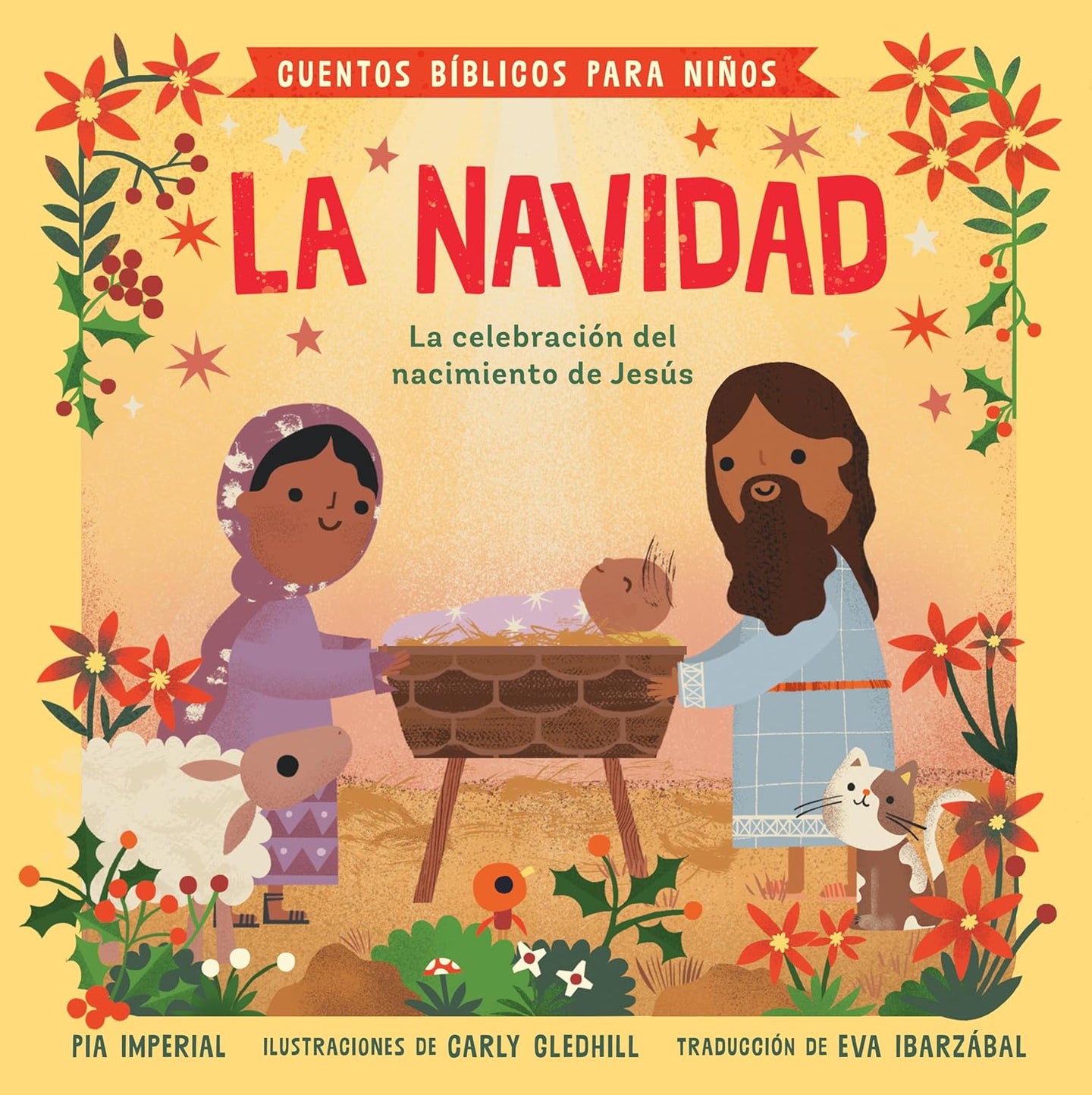 Cuentos bíblicos para niños: La Navidad: La celebración del nacimiento de Jesús (Little Bible Stories) (Spanish Edition)