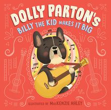Load image into Gallery viewer, Dolly Parton&#39;s Billy the Kid Makes It Big

