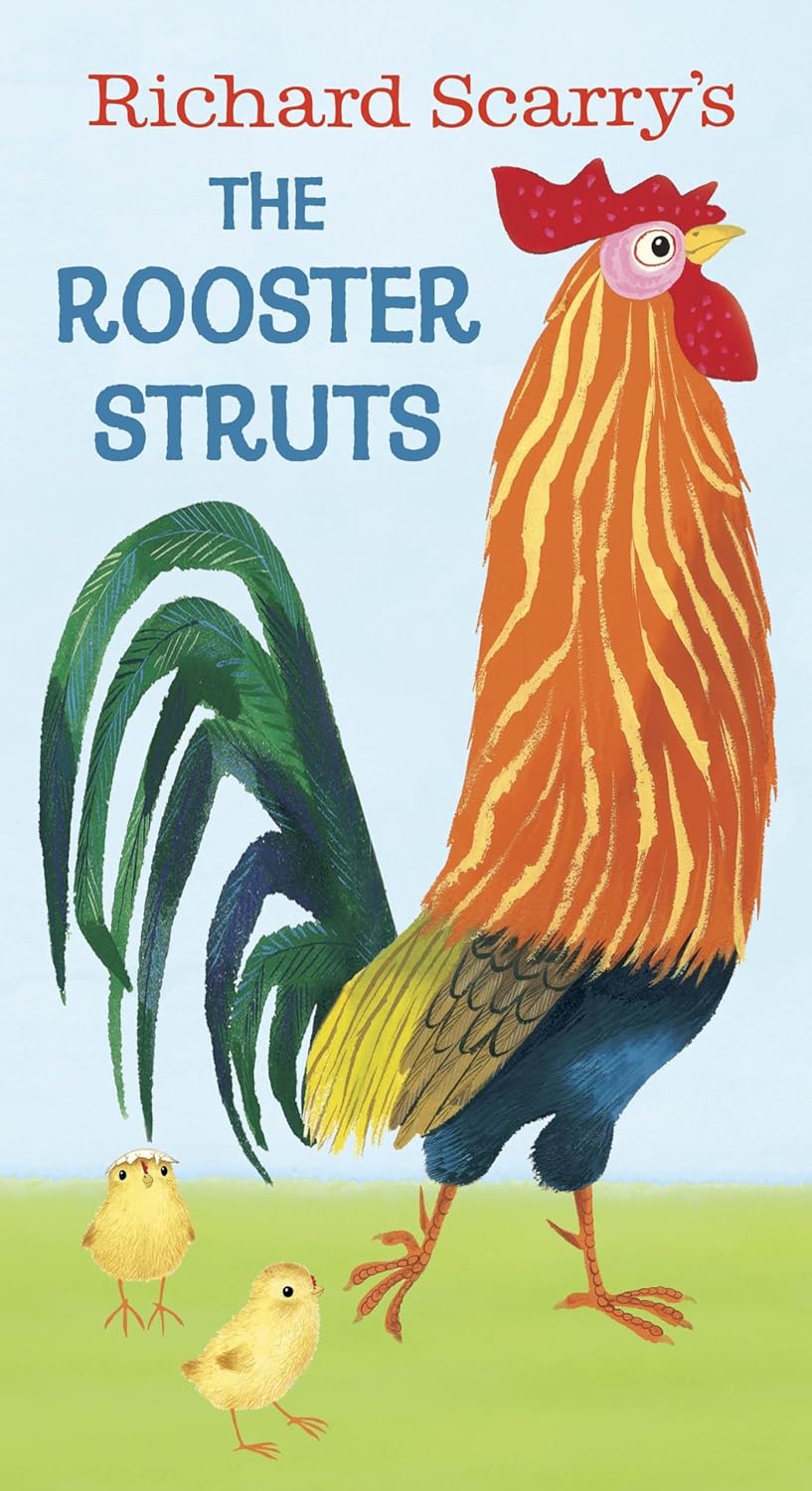Richard Scarry's The Rooster Struts Board Book