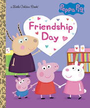 Load image into Gallery viewer, Friendship Day (Peppa Pig) (Little Golden Book)
