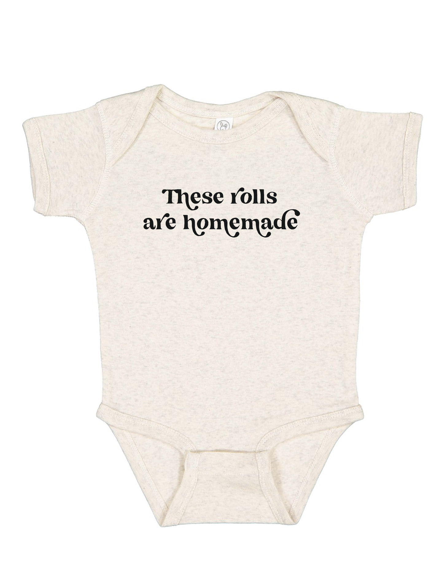 The Rolls Are Homemade Onesie